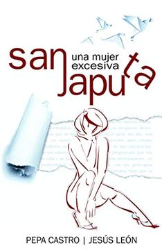 portada Sanjaputa: Una Mujer Excesiva