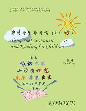 portada Komece Tang Poetries Music and Reading for Children (Age1.5-6): Komece Book