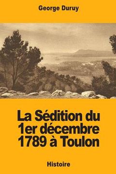 portada La Sédition du 1er décembre 1789 à Toulon (en Francés)
