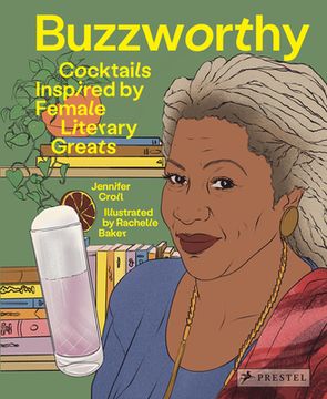 portada Buzzworthy: Cocktails Inspired by Female Literary Greats (en Inglés)
