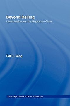 portada beyond beijing: liberalization and the regions in china (en Inglés)