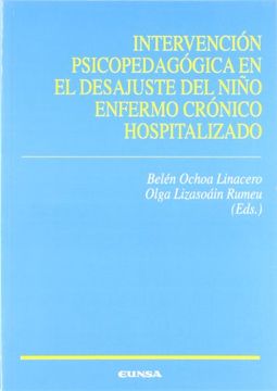 portada Intervención Psicopedagógica en el Desajuste del Niño Enfermo Crónico Hospitalizado (Ciencias de la Educación) (in Spanish)