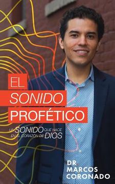 portada El Sonido Profetico: Un sonido que nace en el corazon de Dios