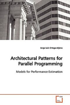 portada architectural patterns for parallel programming (en Inglés)