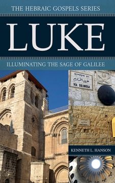 portada Luke: Illuminating the Sage of Galilee (en Inglés)