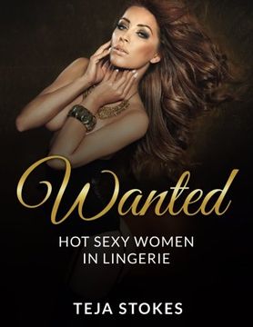 portada Wanted: Hot Sexy Women in Lingerie (en Inglés)