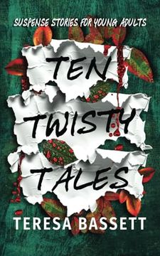 portada Ten Twisty Tales: Suspense Stories for Young Adults (in English)