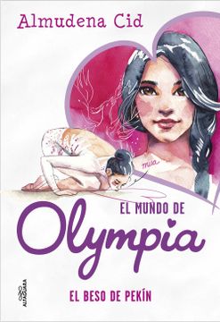 portada El Beso de Pekín (el Mundo de Olympia 7) (in Spanish)