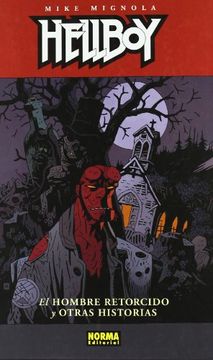 portada Hellboy: El Hombre Retorcido y Otras Historias