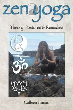 portada Zen Yoga: Theory, Postures & Remedies