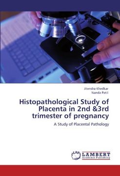 portada Histopathological Study of Placenta in 2nd &3Rd Trimester of Pregnancy (en Inglés)