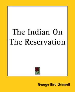 portada the indian on the reservation (en Inglés)