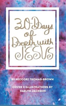 portada 30 Days of Depth with Jesus (en Inglés)