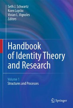 Handbook of Identity Theory and Research 2 Volume Set