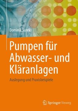 portada Pumpen Für Abwasser- Und Kläranlagen: Auslegung Und Praxisbeispiele