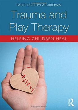 portada Trauma and Play Therapy: Helping Children Heal 