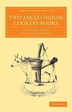 portada Two Anglo-Indian Cookery Books (Cambridge Library Collection - Perspectives From the Royal Asiatic Society) (en Inglés)