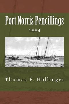 portada Port Norris Pencillings 1884 (en Inglés)