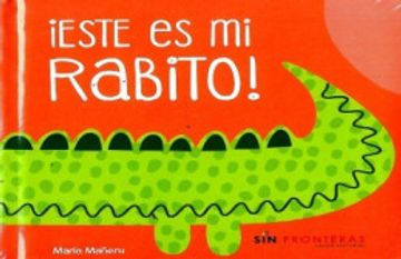 portada Este es mi Rabito! 2 (Mis Primeras Pistas) (in Spanish)