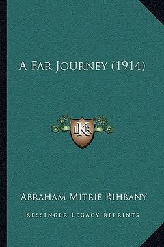portada a far journey (1914) a far journey (1914) (en Inglés)
