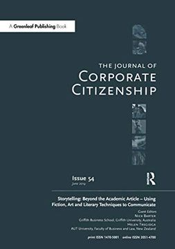 portada The Storytelling: Beyond the Academic Article – Using Fiction, art and Literary Techniques to Communicate: A Special Theme Issue of the Journal of Corporate Citizenship (Issue 54) (en Inglés)