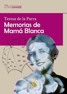 portada Memorias de Mama Blanca (in Spanish)