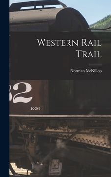 portada Western Rail Trail (en Inglés)