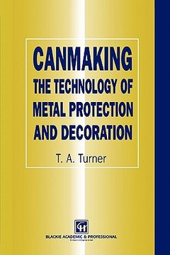 portada canmaking the technology of metal protection and decoration (en Inglés)