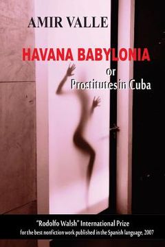 portada Havana Babylonia: or Prostitutes in Cuba 