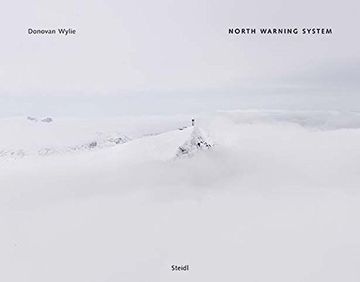 portada Donovan Wylie: North Warning System (in English)