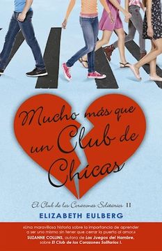 portada Mucho mas que un club de chicas (El Club de los Corazones Solitarios 2) (in Spanish)