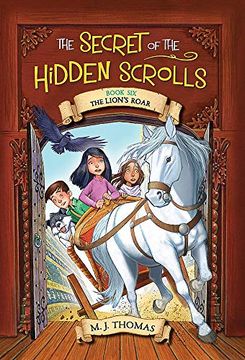 portada The Secret of the Hidden Scrolls: The Lion's Roar, Book 6 (en Inglés)