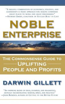 portada Noble Enterprise: The Commonsense Guide to Uplifting People and Profits (en Inglés)