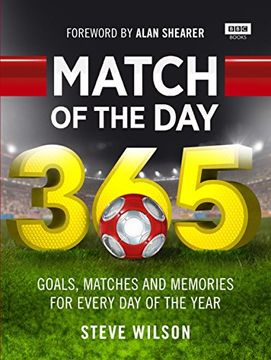 portada Match of the Day 365: Goals, Matches and Memories for Every Day of the Year