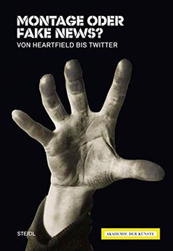 portada Montage Oder Fake News? Von Heartfield bis Twitter (in German)
