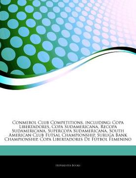 portada articles on conmebol club competitions, including: copa libertadores, copa sudamericana, recopa sudamericana, supercopa sudamericana, south american c