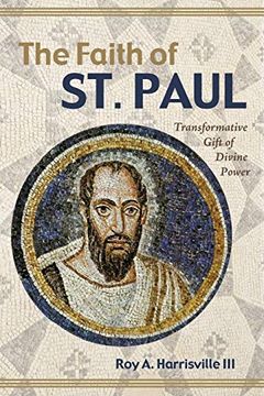 portada The Faith of st. Paul: Transformative Gift of Divine Power (en Inglés)