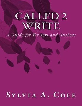portada Called 2 Write: A Guide for Writers and Authors