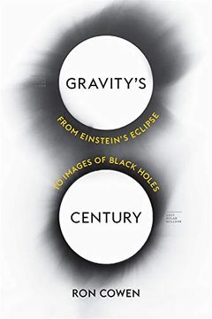 portada Gravity's Century: From Einstein's Eclipse to Images of Black Holes (en Inglés)