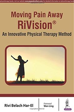 portada Moving Pain Away - RiVision: An Innovative Physical Therapy Method