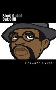 portada Strait Out of Oak Cliff: The Corance Davis Reader (in English)