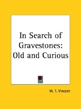 portada in search of gravestones: old and curious