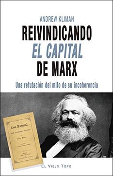 portada Reivindicando el Capital de Marx: Una Refutación del Mito de su Incoherencia