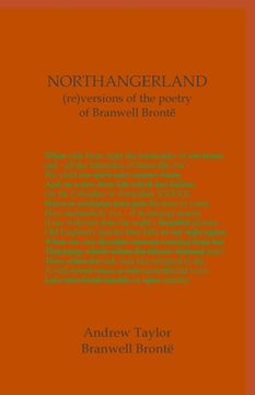 portada NORTHANGERLAND Re-versioning the poetry of Branwell Brontë (en Inglés)