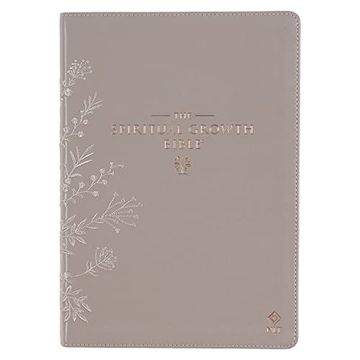 portada The Spiritual Growth Bible, Study Bible, nlt - new Living Translation Holy Bible, Faux Leather, Taupe Embroidred Floral 