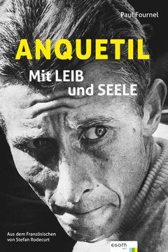 portada Anquetil - mit Leib und Seele (in German)