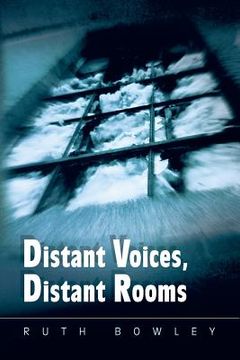 portada Distant Voices, Distant Rooms (in English)