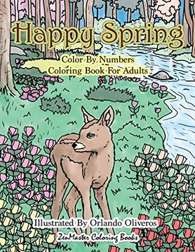 portada Happy Spring Color by Numbers Coloring Book for Adults: A Color by Numbers Coloring Book of Spring With Flowers, Butterflies, Country Scenes, Relaxing. Relief (Adult Color by Number Coloring Books) (en Inglés)