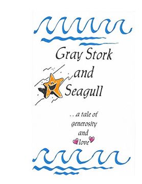 portada Gray Stork and Seagull: A Tale of Generosity and Love (in English)