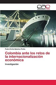 portada Colombia Ante los Retos de la Internacionalización Económica